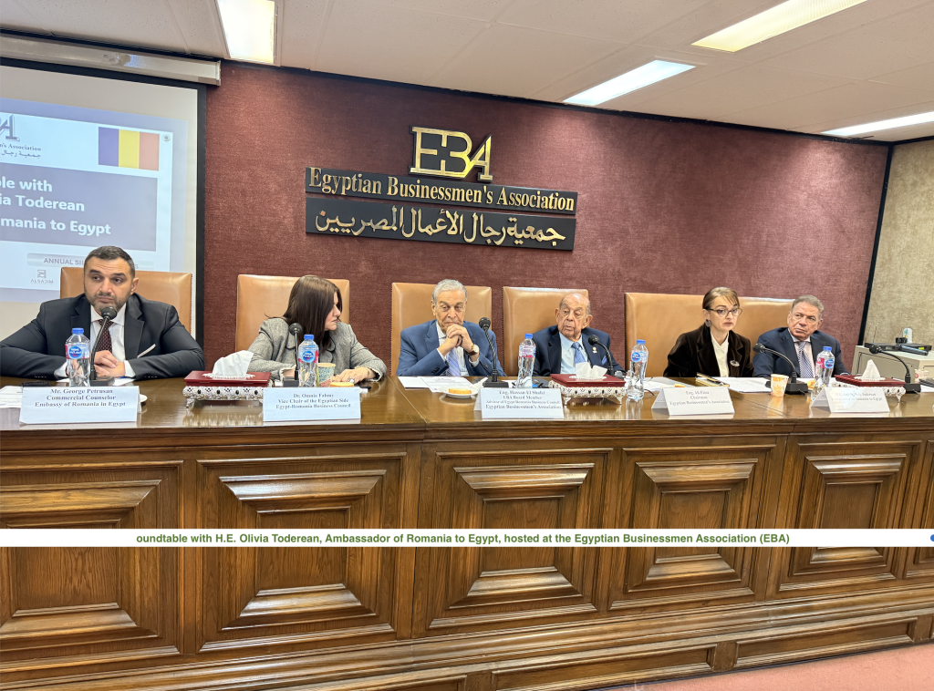 Roundtable discussion with Romanian Ambassador and business leaders at Egyptian Businessmen Association attended by Select Greens